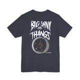 Big Shiny Thangs Tee