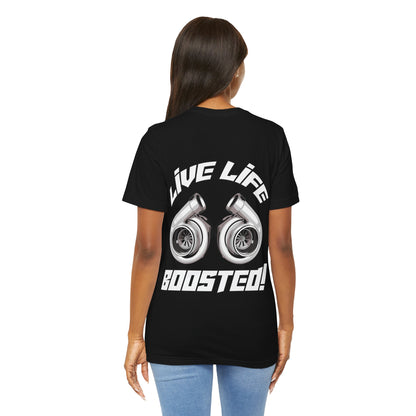Live Life Boosted Tee